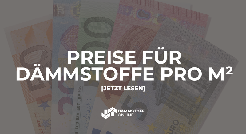 Preise für Dämmstoffe pro m²